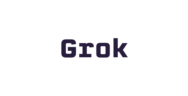 Grok
