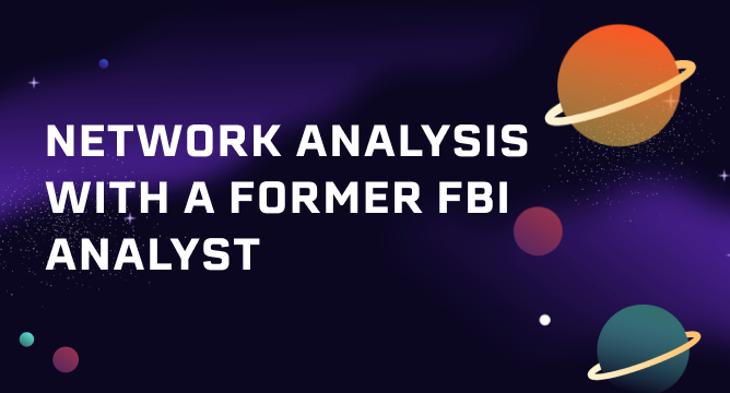 Network Analysis with a Former FBI Analyst Thumbnail