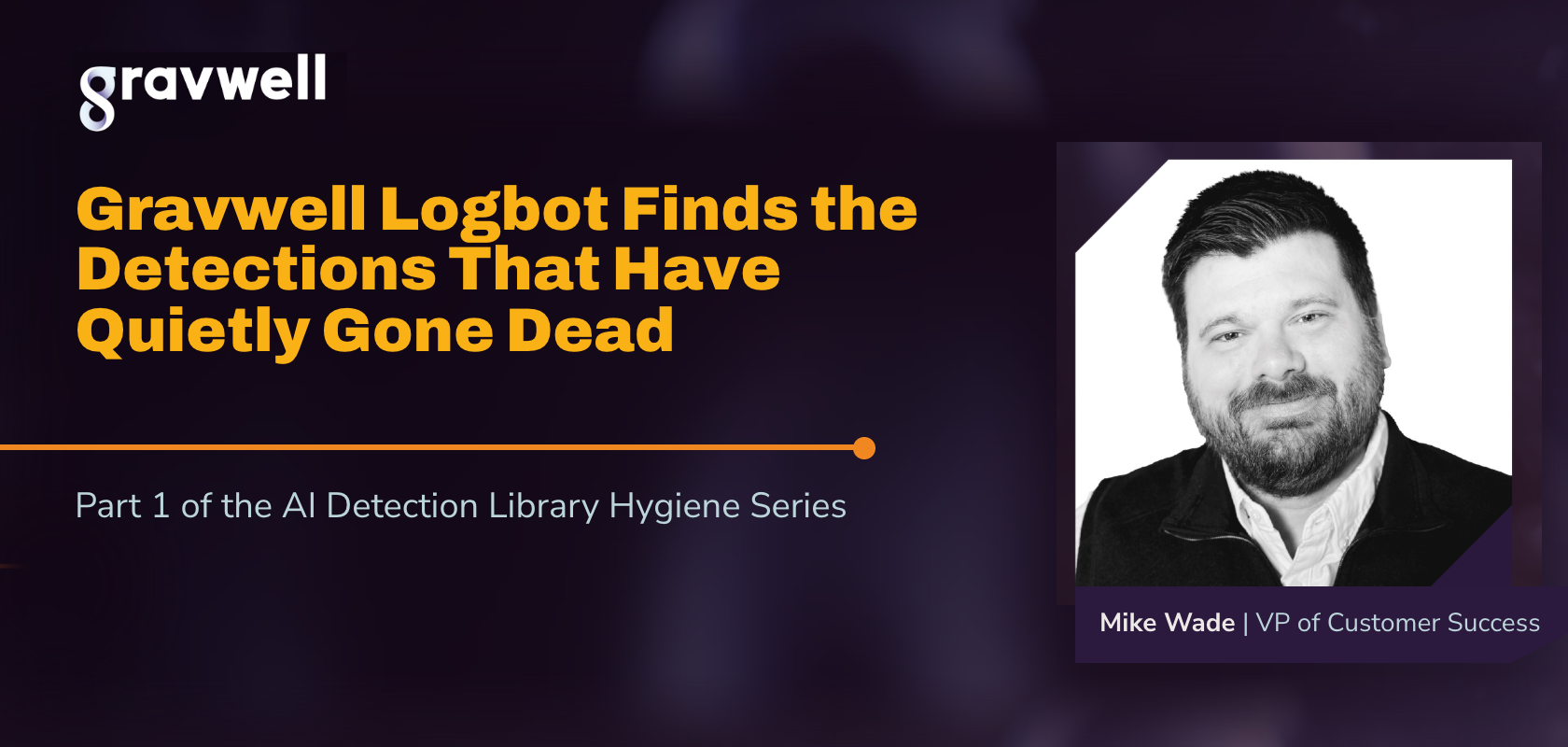 Gravwell Logbot Finds the Detections That Have Quietly Gone Dead